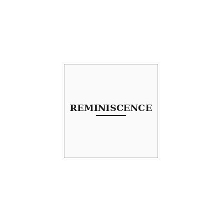 Reminiscence